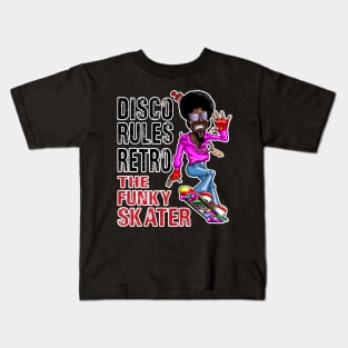 Funny Disco Rules Retro Funky Skater Design Kids T-Shirt